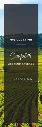 Musique et Vin Complete Weekend Package